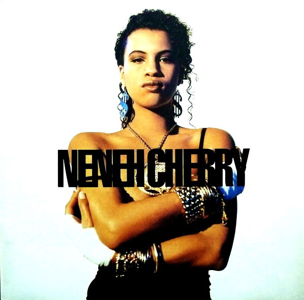 Neneh Cherry: Raw Like Sushi (1989)